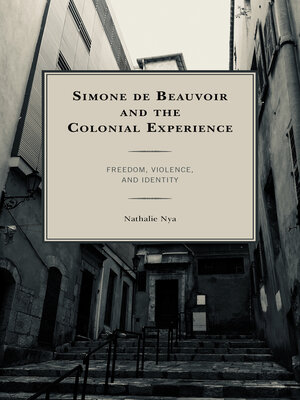 cover image of Simone de Beauvoir and the Colonial Experience